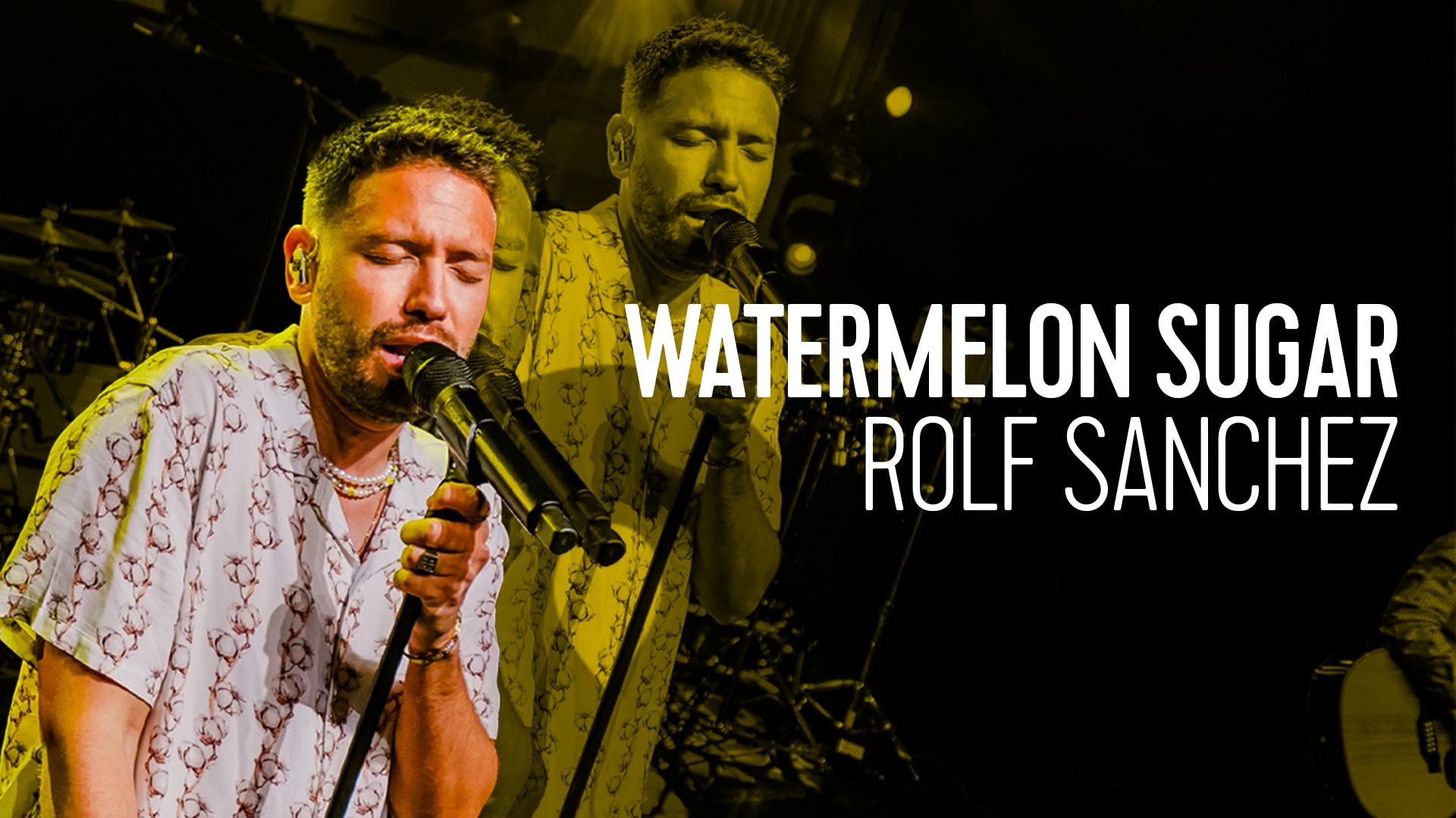 20210630   rolf sanchez   watermelon sugar v1  16 9 