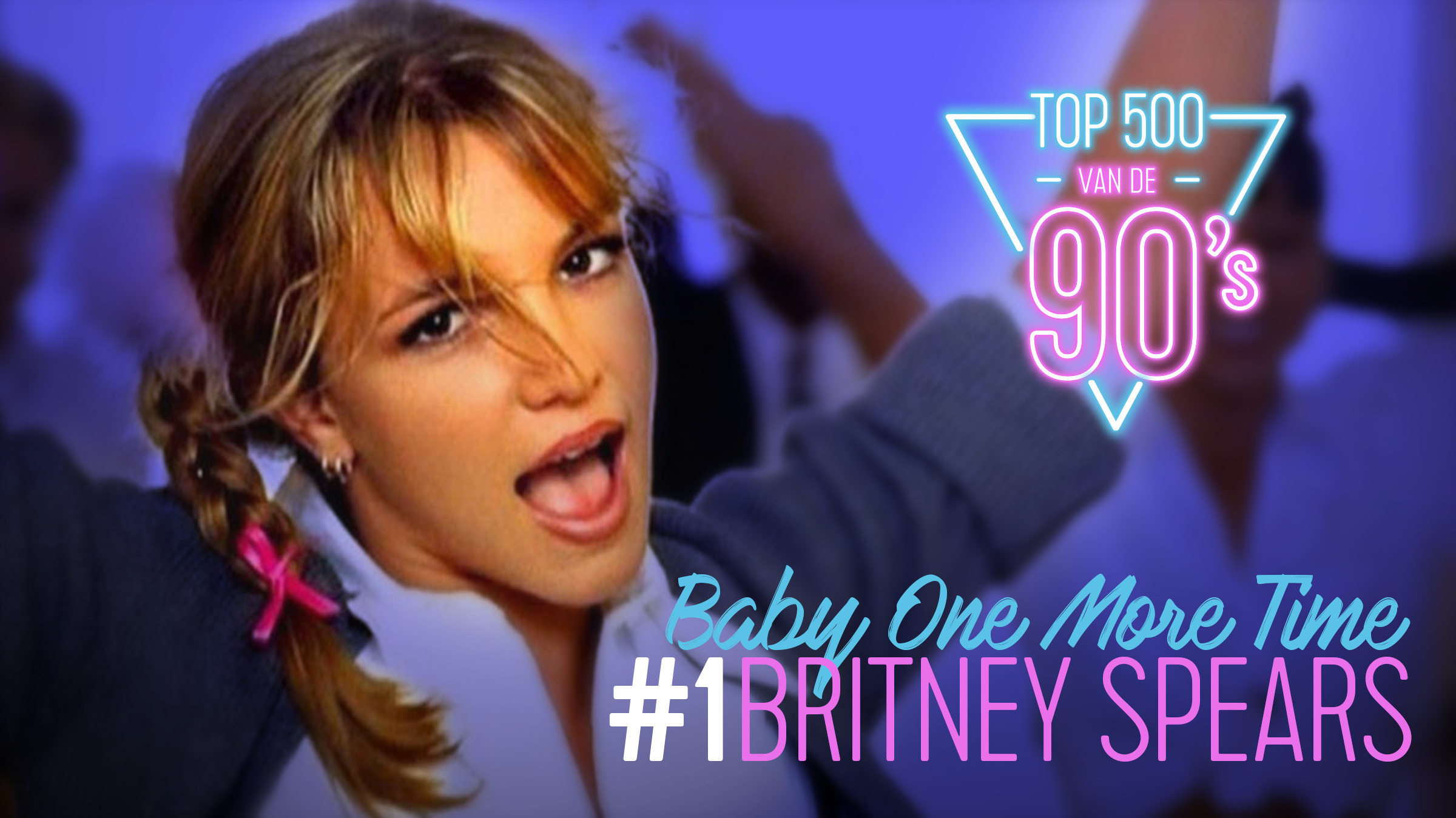2022   top 500 vd 90 s   britney spears   baby one more time  mijlpaal 