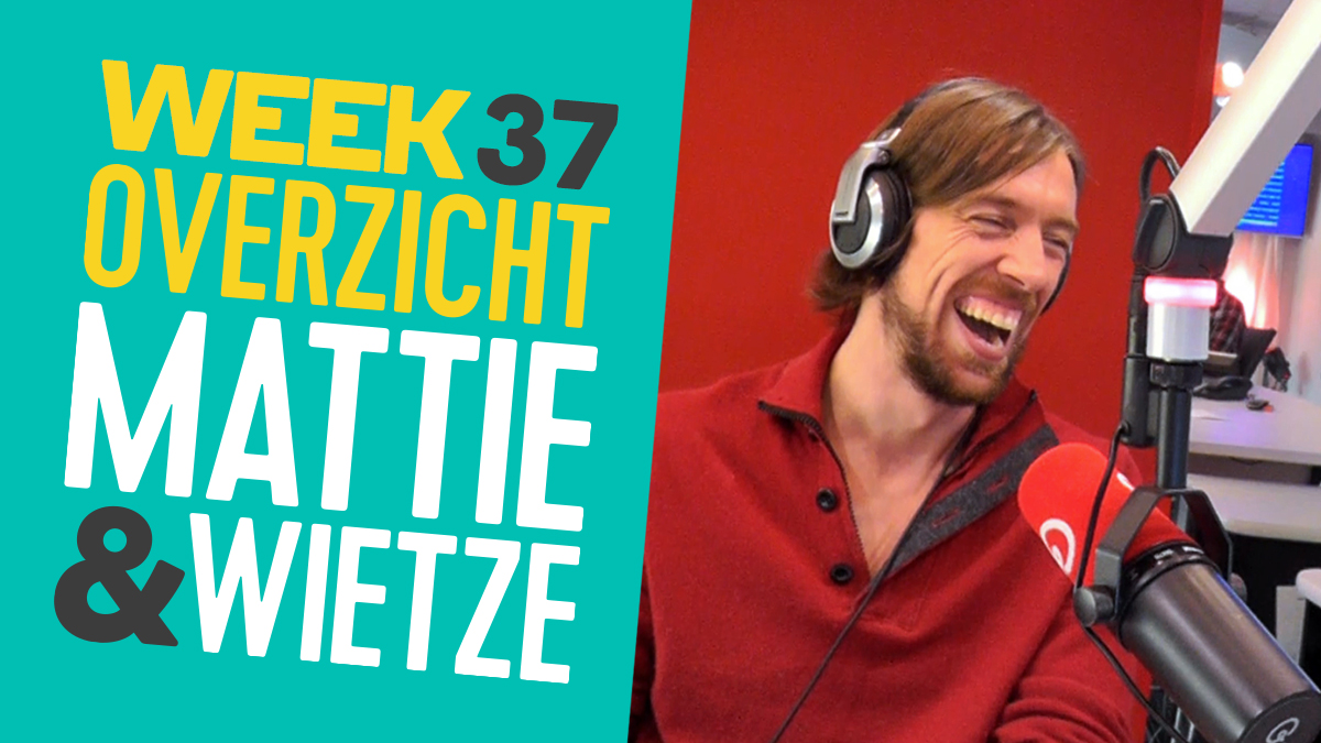 Mattiewietze weekoverzicht teaser
