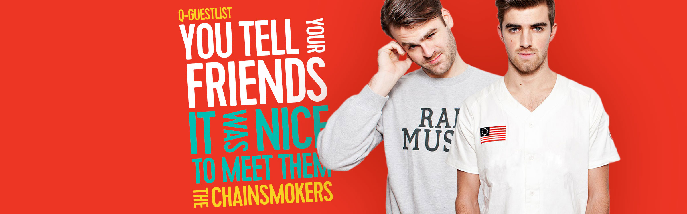 Q 2400x750 gl thechainsmokers