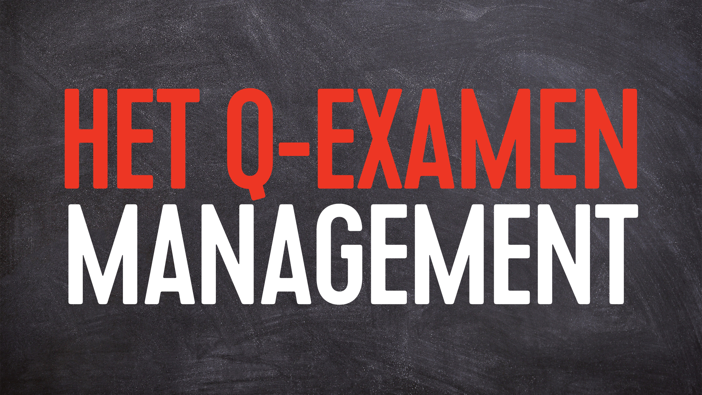 Q examen management
