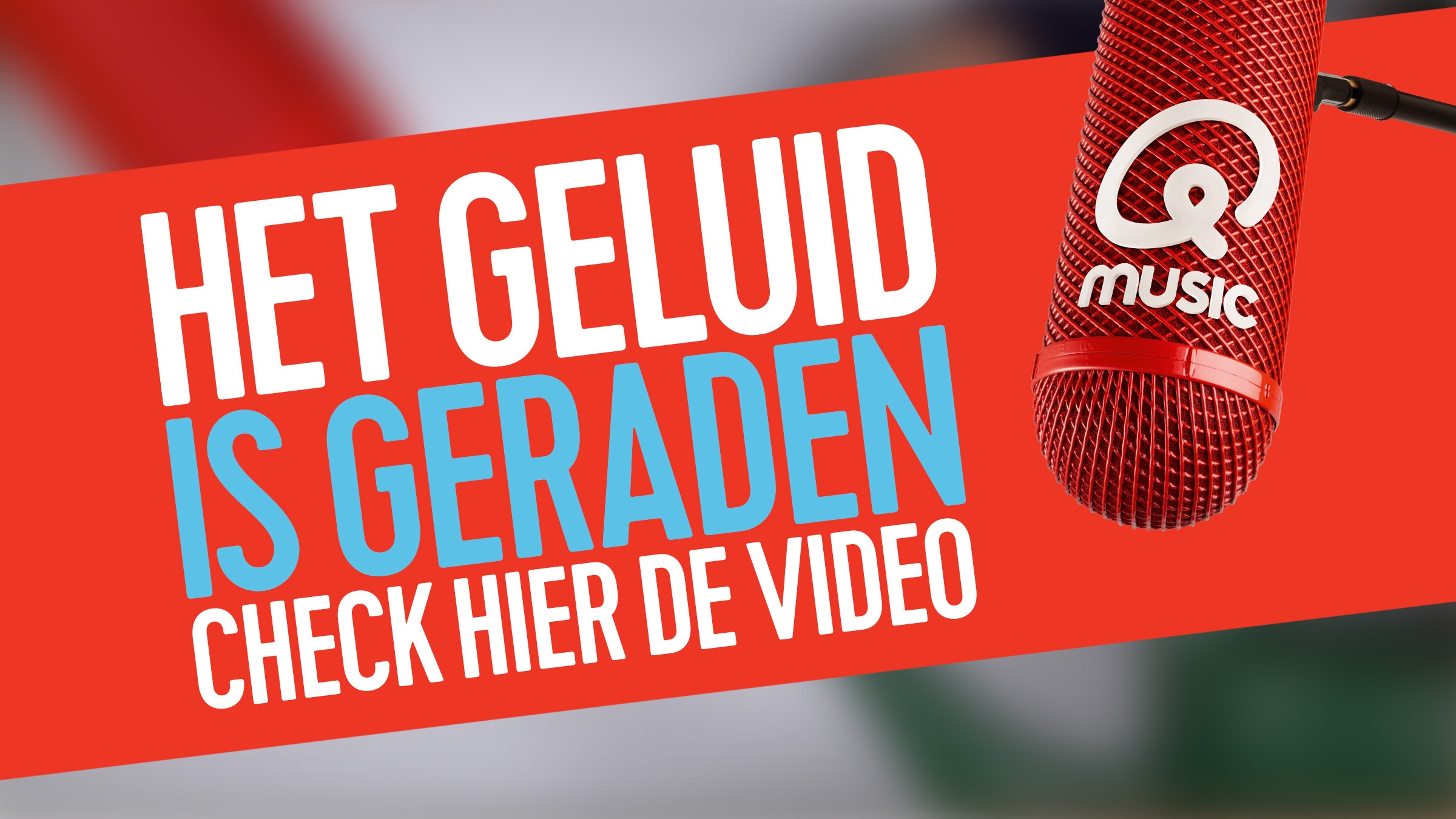 Qmusic teaser hetgeluid
